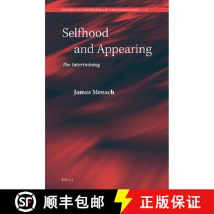 预订 Selfhood and Appearing: The Intertwining [9789004375833]