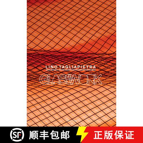 【3-4周达】精装 Lino Tagliapietra: Glasswork [9788831725477]