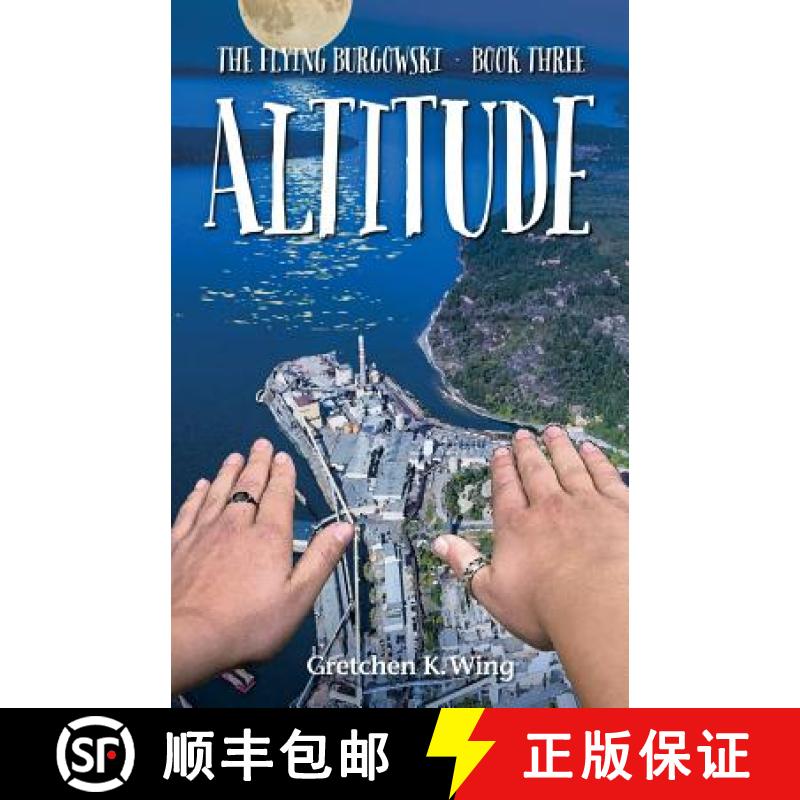 【3-4周达】Altitude: The Flying Burgowski Book Three [9780991421336]