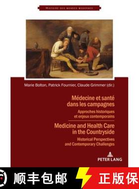 【3-4周达】Médecine et santé dans les campagnes : Approches historiques et enjeux contemporains [9782807607088]