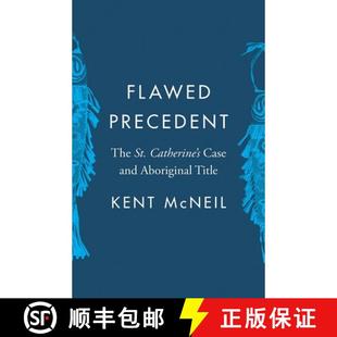 Flawed Title Aboriginal The Case Catherine Precedent St. and 9780774861069 4周達