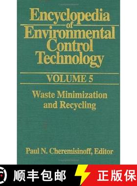 【3-4周达】Encyclopedia of Environmental Control Technology: Volume 5: Waste Minimization and Recycli... [9780872012585]