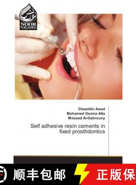 预订 Self adhesive resin cements in fixed prosthdontics [9783330968288]