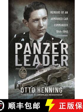 【3-4周达】Panzer Leader: Memoirs of an Armoured Car Commander, 1944-1945 [9781399014588]