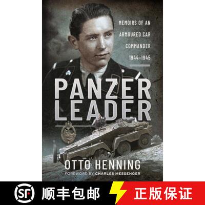 【3-4周达】Panzer Leader: Memoirs of an Armoured Car Commander, 1944-1945 [9781399014588]