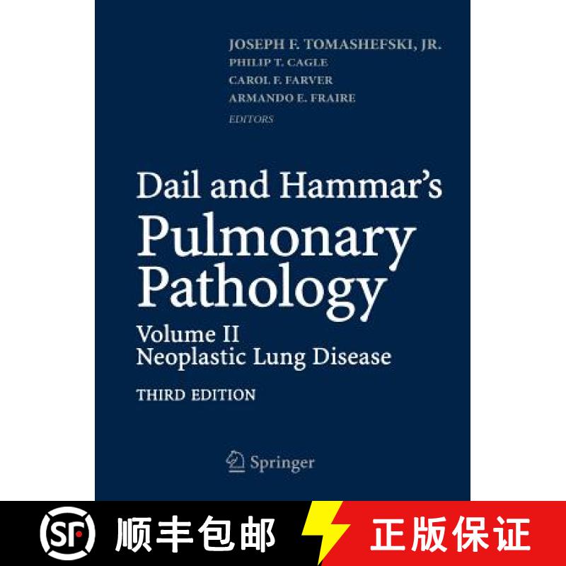 【3-4周达】Dail and Hammar's Pulmonary Pathology: Volume II: Neoplastic Lung Disease - Neoplastic Lun... [9781493936922]