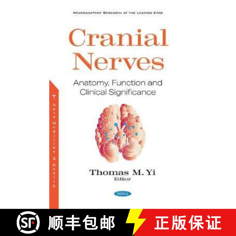 【3-4周达】Cranial Nerves: Anatomy, Function and Clinical Significance [9781536188233]