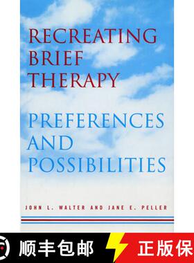 【3-4周达】Recreating Brief Therapy: Preferences and Possibilities [9780393703252]