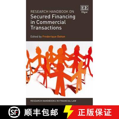 【3-4周达】Research Handbook on Secured Financing in Commercial Transactions [9781781001837]