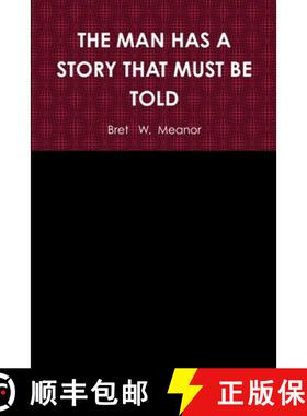 【3-4周达】THE MAN HAS A STORY THAT MUST BE TOLD [9781105993763]