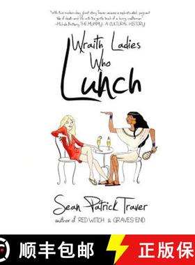 预订 Wraith Ladies Who Lunch [9780985597122]