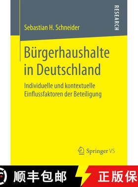 【3-4周达】Bürgerhaushalte in Deutschland : Individuelle und kontextuelle Einflussfaktoren der Betei... [9783658190293]