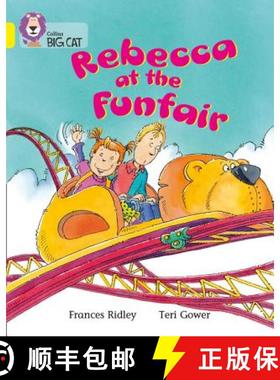 【3-4周达】Rebecca at the Funfair: Yellow (Band 3) [9780007185757]