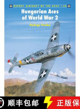 预订 Hungarian and Bulgarian Aces of World War 2 [9781841764368]