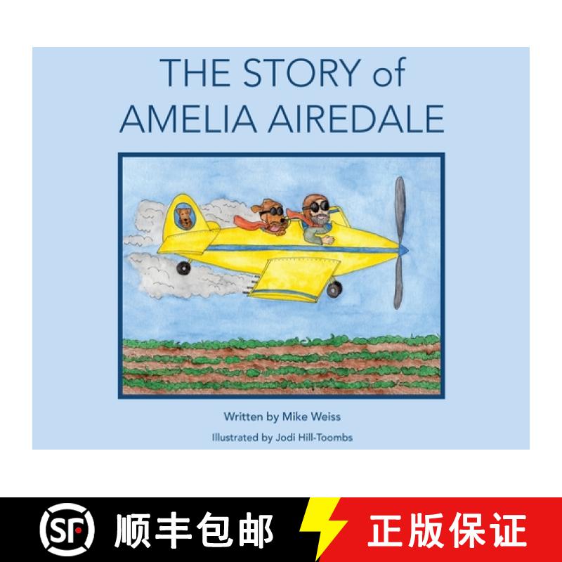 【2-3周达】The Story of Amelia Airedale [9798988363200]