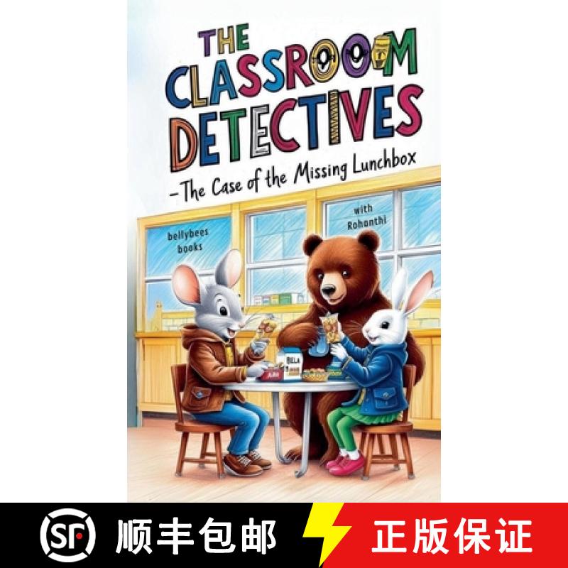 【2-3周达】Classroom Detective: The Case of the Missing Lunchbox (Book1) [9798227661944]