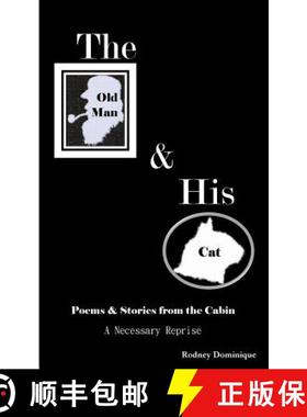 预订 The Old Man And His Cat: A Necessary Reprise [9781945777080]