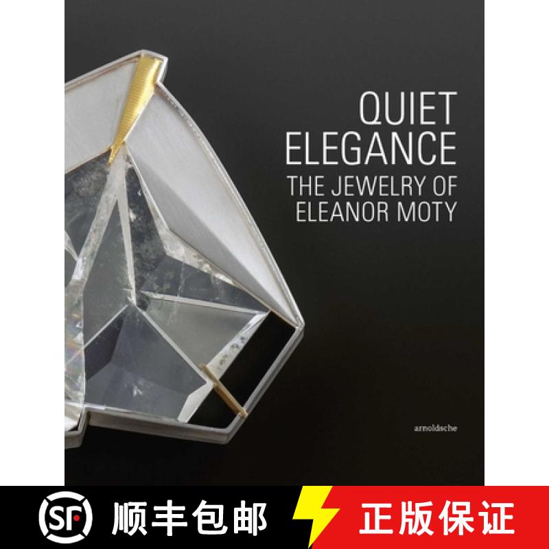 【3-4周达】Quiet Elegance : The Jewelry of Eleanor Moty [9783897906082]