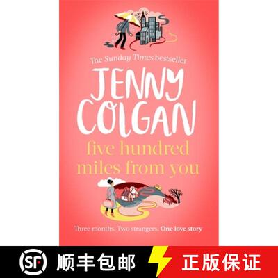 【3-4周达】Five Hundred Miles From You : the life-affirming, escapist novel from the Sunday Times bes... [9780751572018]