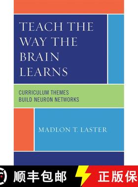 【3-4周达】Teach the Way the Brain Learns : Curriculum Themes Build Neuron Networks [9781607091363]