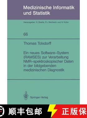 【3-4周达】Ein Neues Software-System (Ramses) Zur Verarbeitung Nmr-Spektroskopischer Daten in Der Bil... [9783540176770]