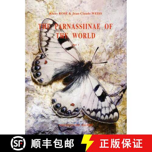 【3-4周达】The Parnassiinae of the World, Volume 5: Errata and Addendum to Vols. 1 to 4 [English / Fr... [9783937783543]