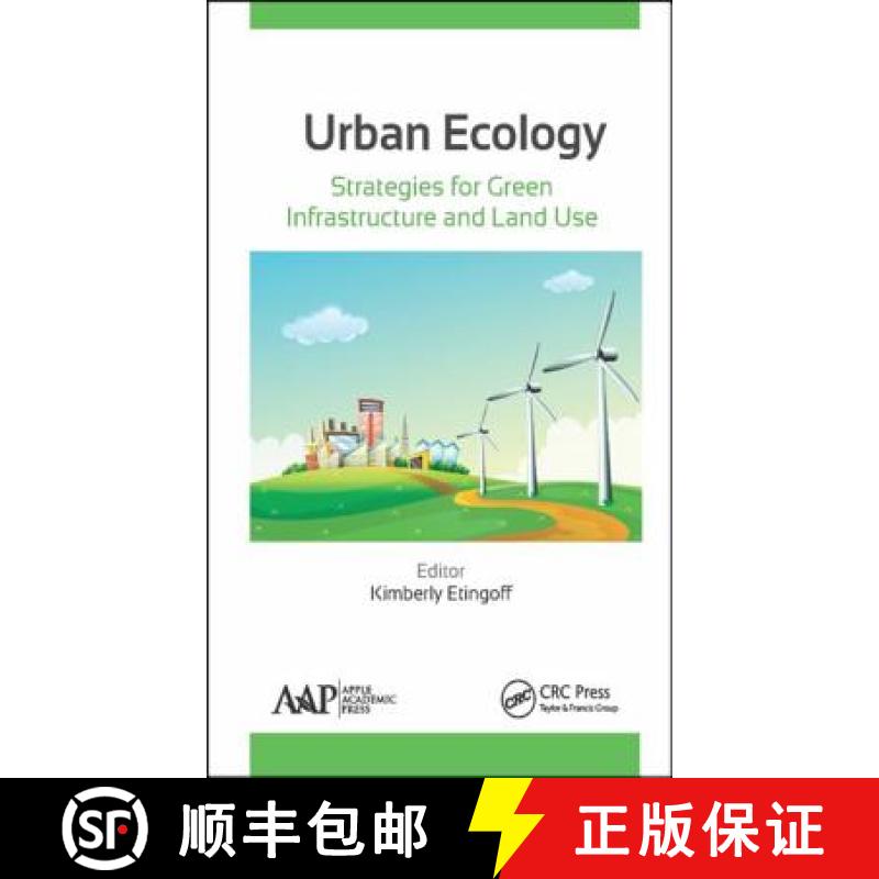 【3-4周达】Urban Ecology : Strategies for Green Infrastructure and Land Use [9781771882811]