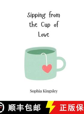 预订 Sipping from the Cup of Love [9783690818902]