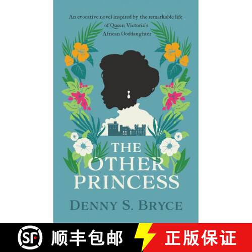 【3-4周达】Other Princess: A novel inspired by the remarkable life of Queen Victoria's African Goddau... [9780749030643]