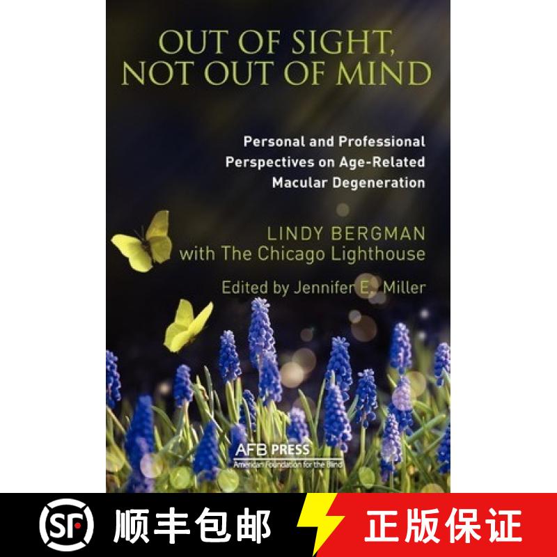 【3-4周达】Out of Sight, Not Out of Mind: Personal and Professionals Perspectives on Age-Related Macu... [9780891284857]