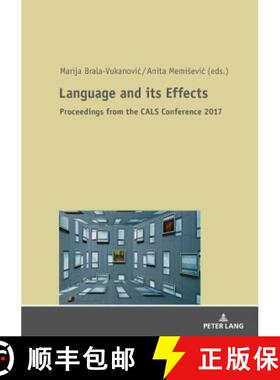 【3-4周达】Language and its Effects : Proceedings from the 31st International Conference of the Croat... [9783631783337]
