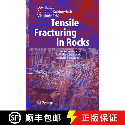 【3-4周达】精装 Tensile Fracturing in Rocks : Tectonofractographic and Electromagnetic Radiation Methods [9783540214564]