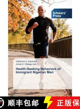 【3-4周达】Health-Seeking Behaviors of Immigrant Nigerian Men [9783639669671]