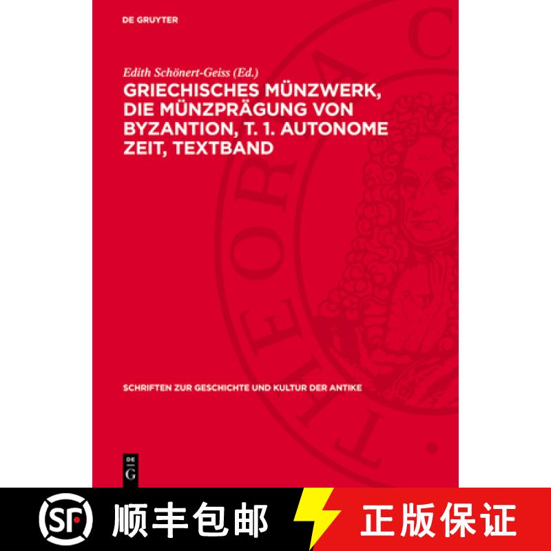 【3-4周达】Griechisches Münzwerk, Die Münzprägung Von Byzantion, T. 1. Autonome Zeit, Textband [9783112716168]