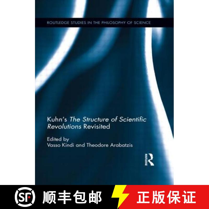 【3-4周达】Kuhn's The Structure of Scientific Revolutions Revisited [9781138910874]