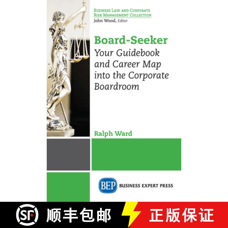 【3-4周达】Board-Seeker: Your Guidebook and Career Map into the Corporate Boardroom [9781948580854]