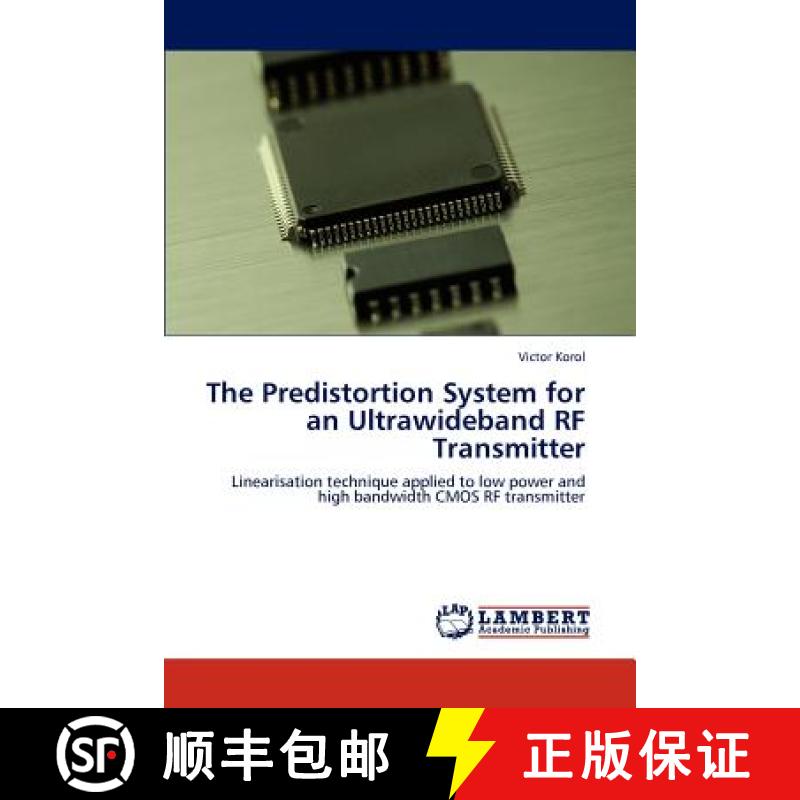 预订 The Predistortion System for an Ultrawideband RF Transmitter [9783846511039]