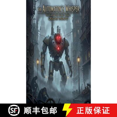 【3-4周达】The Automaton's Whisper [9798232508708]
