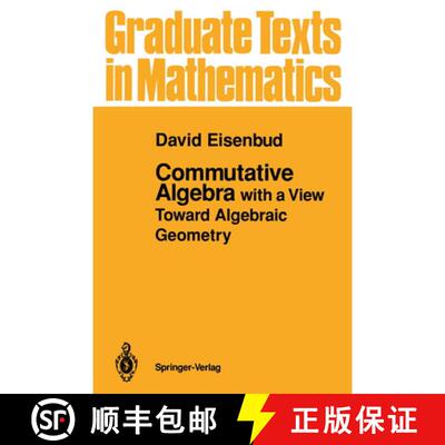 现货 精装 交换代数 精装 Commutative Algebra : with a View Toward Algebraic Geometry [9780387942681]
