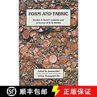 【3-4周达】Form and Fabric: Studies in Rome's Material Past in Honour of B R Hartley [9781900188357]