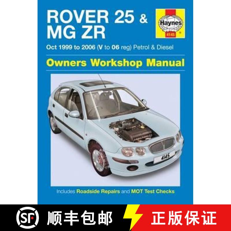 【3-4周达】Rover 25 & MG ZR Petrol & Diesel (Oct 99 - 06) Haynes Repair Manual [9781785213144]