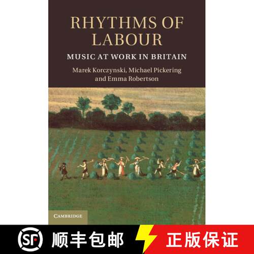 【3-4周达】精装 Rhythms of Labour: Music at Work in Britain [9781107000179]