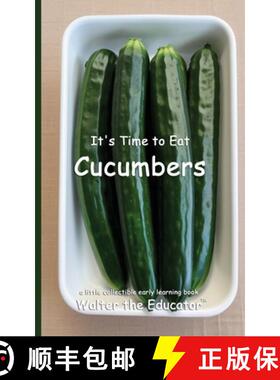 预订 It's Time to Eat Cucumbers [9798330538768]