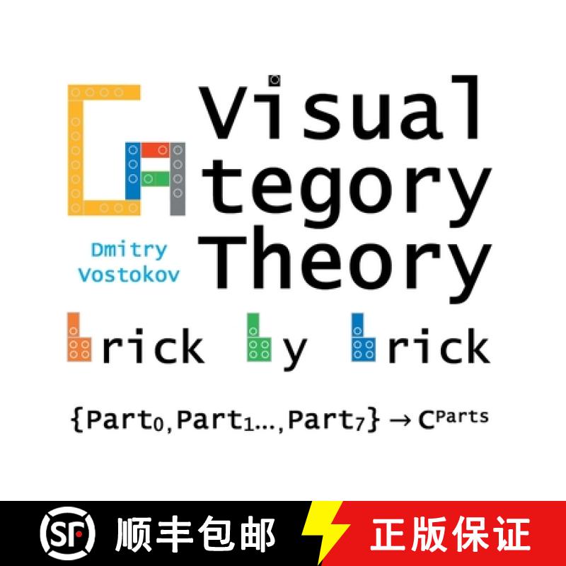 现货 Visual Category Theory Brick by Brick: Diagrammatic LEGO(R) Reference [9781912636389]