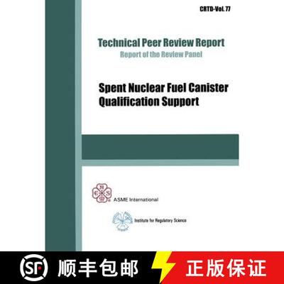 【3-4周达】Spent Nuclear Fuel Canister Qualification Support [9780791802212]