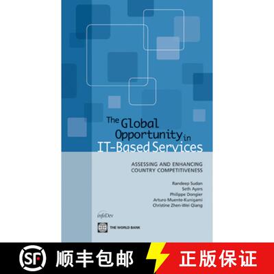 预订 The Global Opportunity in IT Based Services – Assessing and Enhancing Country Competitiveness [9780821381922]