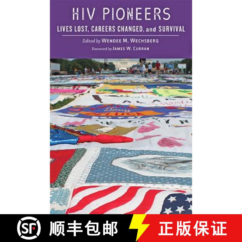 【3-4周达】HIV Pioneers: Lives Lost, Careers Changed, and Survival [9781421425726]