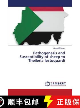 预订 Pathogenesis and Susceptibility of sheep to Theileria lestoquardi [9783659788338]