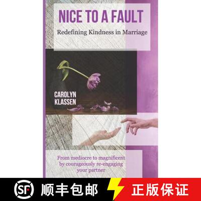 【3-4周达】Nice to a Fault: Redefining Kindness in Marriage [9781775175124]