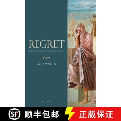 【3-4周达】Regret: A Study in Ancient Moral Psychology [9780198840268]